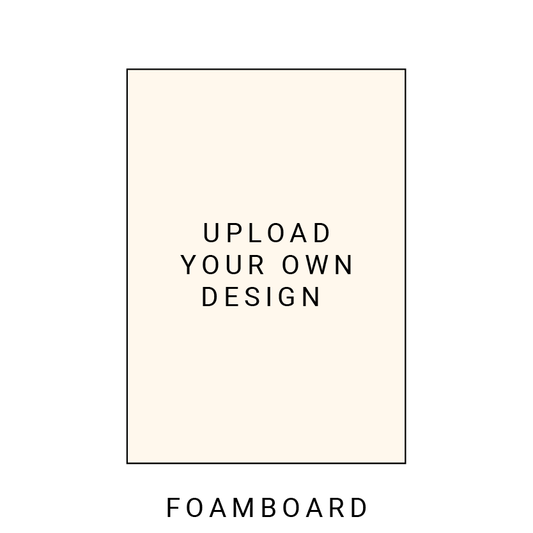 Custom Print – Foamboard